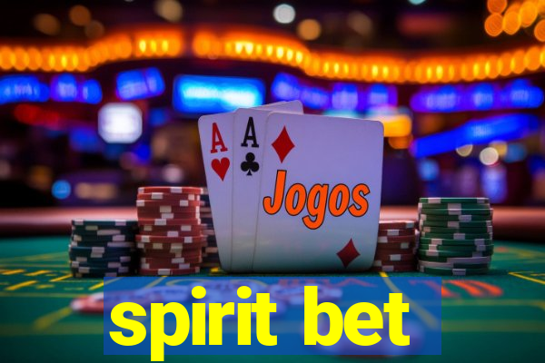 spirit bet